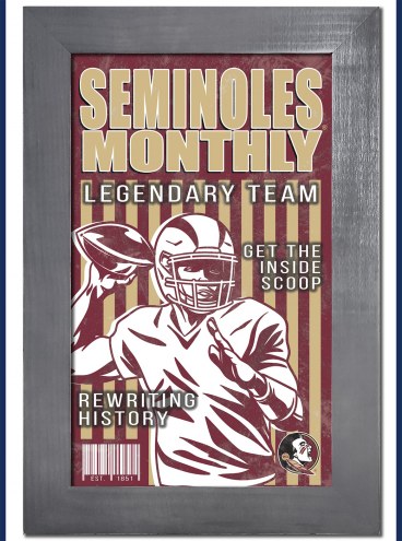 Florida State Seminoles Team Monthly 11&quot; x 19&quot; Framed Sign