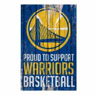 Golden State Warriors Proud to Support Wood Sign
