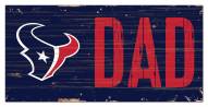 Houston Texans 6" x 12" Dad Sign