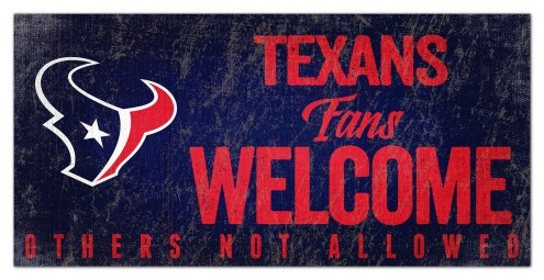 Houston Texans Fans Welcome Sign