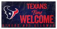 Houston Texans Fans Welcome Sign