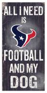 Houston Texans Football & My Dog Sign