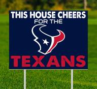 Houston Texans This House Cheers for Yard Sign