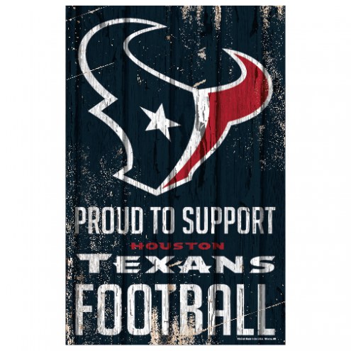 Houston Texans Proud to Support Wood Sign
