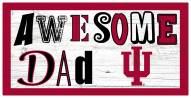 Indiana Hoosiers Awesome Dad 6" x 12" Sign