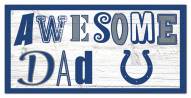 Indianapolis Colts Awesome Dad 6" x 12" Sign
