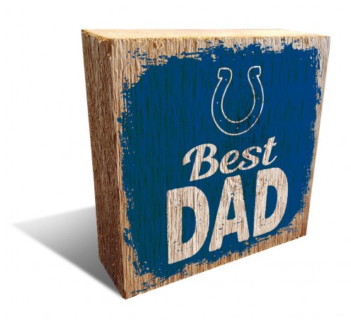Indianapolis Colts Best Dad 6&quot; x 6&quot; Block