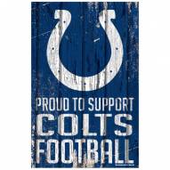Indianapolis Colts Proud to Support Wood Sign