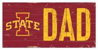 Iowa State Cyclones 6" x 12" Dad Sign