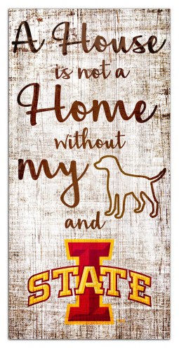 Iowa State Cyclones House is Not a Home Sign