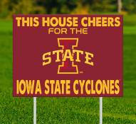 Iowa State Cyclones This House Cheers for Yard Sign