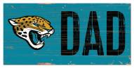 Jacksonville Jaguars 6" x 12" Dad Sign