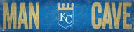 Kansas City Royals 6" x 24" Man Cave Sign