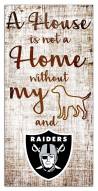 Las Vegas Raiders House is Not a Home Sign