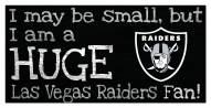 Las Vegas Raiders Huge Fan 6" x 12" Sign
