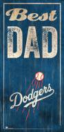 Los Angeles Dodgers Best Dad Sign