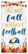 Los Angeles Rams Not Fall without Football 6" x 12" Sign