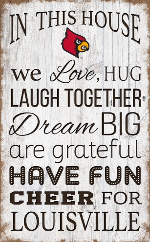 Louisville Cardinals 11&quot; x 19&quot; In This House Sign