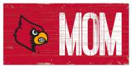 Louisville Cardinals 6" x 12" Mom Sign