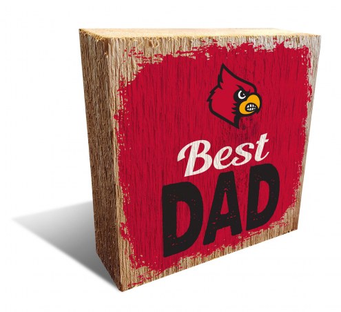Louisville Cardinals Best Dad 6&quot; x 6&quot; Block