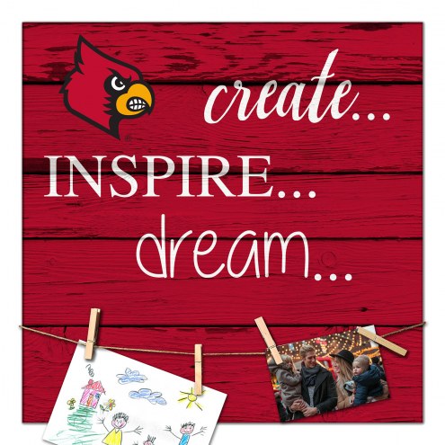Louisville Cardinals Create, Inspire, Dream Sign