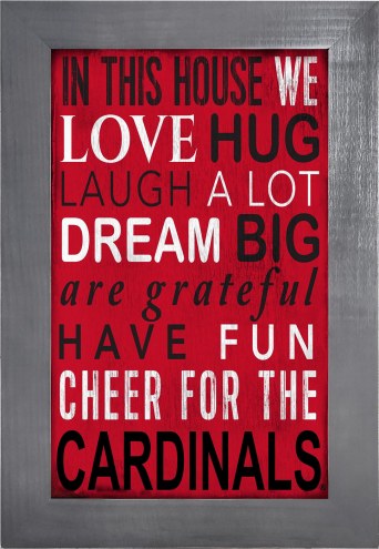 Louisville Cardinals In This House 11&quot; x 19&quot; Framed Sign