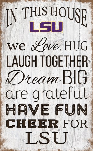 LSU Tigers 11&quot; x 19&quot; In This House Sign