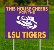 LSU Tigers This House Cheers for Yard Sign