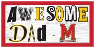 Maryland Terrapins Awesome Dad 6" x 12" Sign