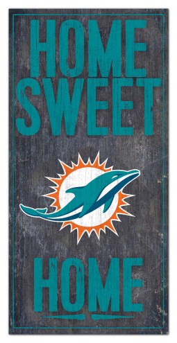 Miami Dolphins 6&quot; x 12&quot; Home Sweet Home Sign
