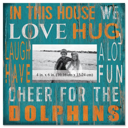 Miami Dolphins In This House 10&quot; x 10&quot; Picture Frame