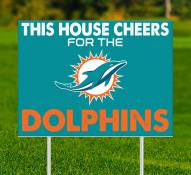 Miami Dolphins This House Cheers for Yard Sign