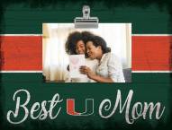 Miami Hurricanes Best Mom Clip Frame