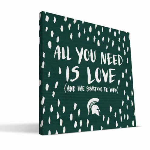 Michigan State Spartans 12&quot; x 12&quot; All You Need Canvas Print