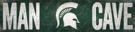 Michigan State Spartans 6" x 24" Man Cave Sign