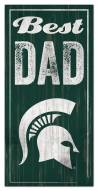 Michigan State Spartans Best Dad Sign
