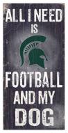 Michigan State Spartans Football & My Dog Sign