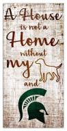 Michigan State Spartans House is Not a Home Sign