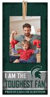 Michigan State Spartans I am the Toughest Fan 6" x 12" Sign