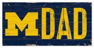 Michigan Wolverines 6" x 12" Dad Sign