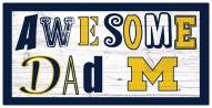 Michigan Wolverines Awesome Dad 6" x 12" Sign