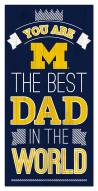 Michigan Wolverines Best Dad in the World 6" x 12" Sign