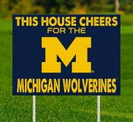 Michigan Wolverines This House Cheers for Yard Sign