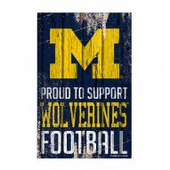 Michigan Wolverines Proud to Support Wood Sign