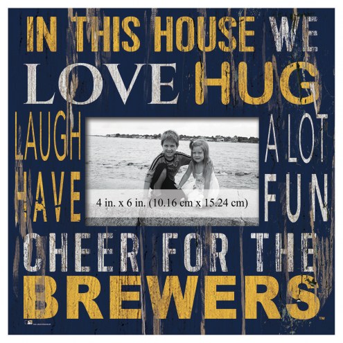 Milwaukee Brewers In This House 10&quot; x 10&quot; Picture Frame
