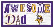 Minnesota Vikings Awesome Dad 6" x 12" Sign