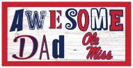 Mississippi Rebels Awesome Dad 6" x 12" Sign