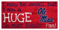 Mississippi Rebels Huge Fan 6" x 12" Sign