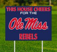 Mississippi Rebels This House Cheers for Yard Sign