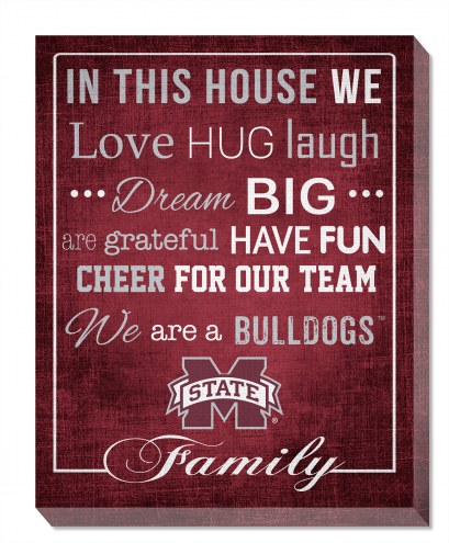 Mississippi State Bulldogs 16&quot; x 20&quot; In This House Canvas Print